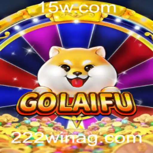 222win | Explorando o Fascinante Jogo GoLaiFu: Uma Nova Era de Entretenimento