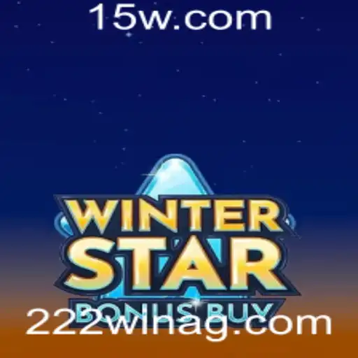 222win | Descubra o Fascinante Mundo do Jogo WinterStarBonusBuy